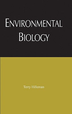 Environmental Biology by Hilleman, Terry Bruce