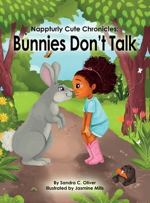 Bunnies Don't Talk by Oliver, Sandra C.