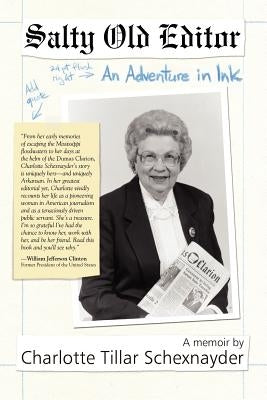 Salty Old Editor: An Adventure in Ink by Schexnayder, Charlotte Tillar