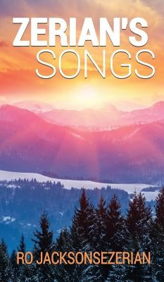 Zerian's Songs by Jacksonsezerian, Ro