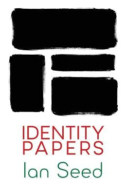 Identity Papers by Seed, Ian