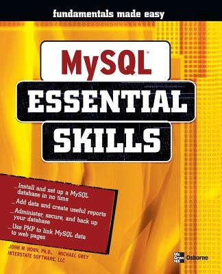 MySQL Essential Skills by Horn, John