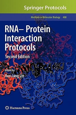 Rna-Protein Interaction Protocols by Lin, Ren-Jang