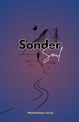 Sonder Soul by Sheehan, Sara