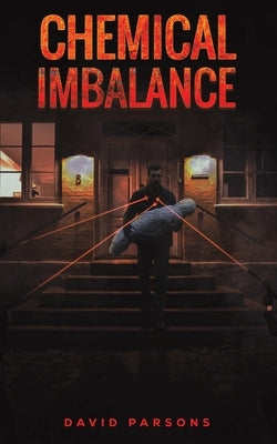 Chemical Imbalance by Parsons, David