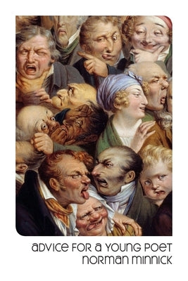 Advice for a Young Poet by Minnick, Norman