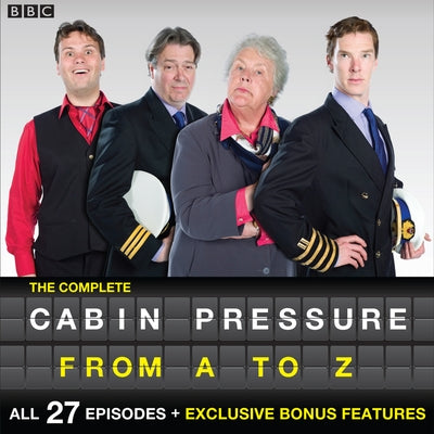 Cabin Pressure: A-Z: The BBC Radio 4 Airline Sitcom by Finnemore, John