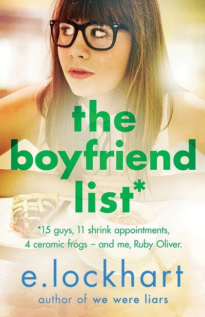 Ruby Oliver 1: The Boyfriend List by Lockhart, E.
