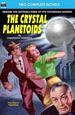 Crystal Planetoids, The & Survivors from 9000 B.C. by Williams, Robert Moore