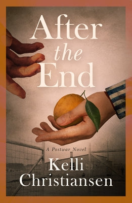 After the End by Christiansen, Kelli