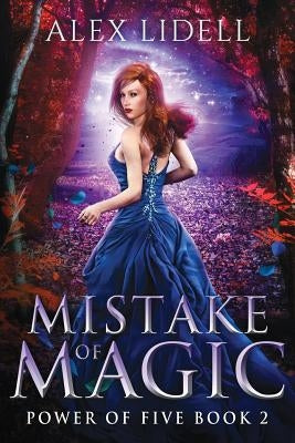 Mistake of Magic: Reverse Harem Fantasy by Lidell, Alex