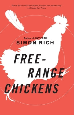 Free-Range Chickens by Rich, Simon