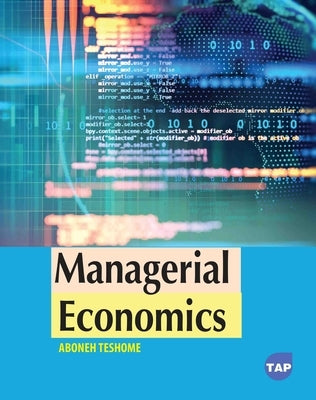 Managerial Economics by Teshome, Aboneh