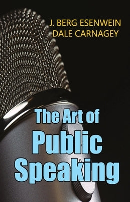 The Art of public Speaking by J. Esenwein, Berg
