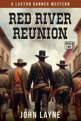 Red River Reunion by Layne, John
