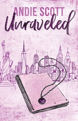 Unraveled by Scott, Andie