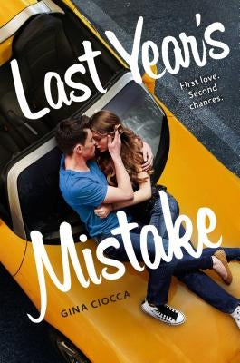 Last Year's Mistake by Ciocca, Gina