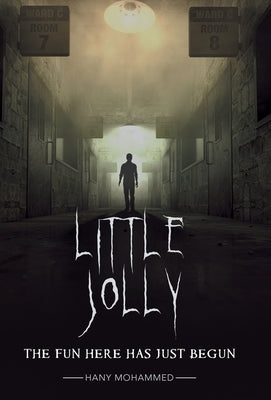 Little Jolly: The Fun Here Has Just Begun by Mohammed, Hany