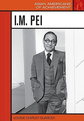 I.M. Pei by Slavicek, Louise Chipley