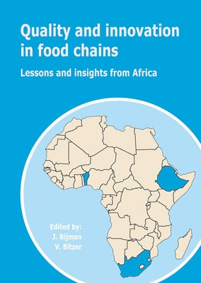 Quality and innovation in food chains by Bijman, Jos
