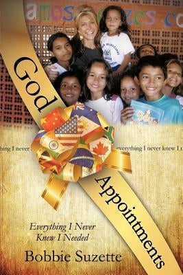 God Appointments by Suzette, Bobbie