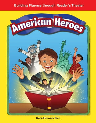 American Heroes by Herweck Rice, Dona