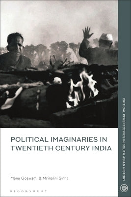 Political Imaginaries in Twentieth-Century India by Nair, Janaki