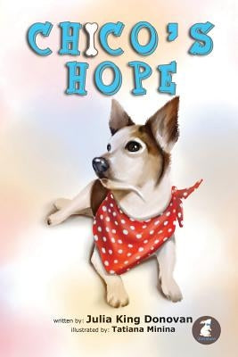 Chico's Hope by King Donovan, Julia
