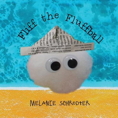 Fliff the Fluffball by Schrodter, Melanie
