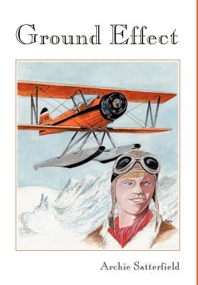 Ground Effect by Satterfield, Archie