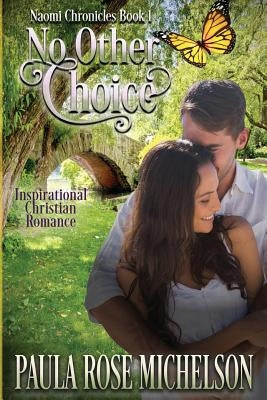 No Other Choice by Michelson, Paula Rose