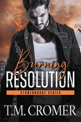 Burning Resolution by Cromer, T. M.