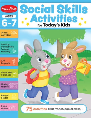 Social Skills Activities for Today's Kids, Ages 6 - 7 Workbook by Evan-Moor Educational Publishers