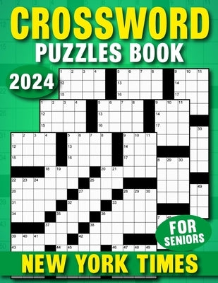 2024 New York times Crossword: Puzzles Book For Seniors, Mental Agility and Relaxation, Solutions Included! by Zepeda, Kimberly J.
