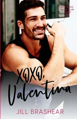 XOXO, Valentina by Brashear, Jill