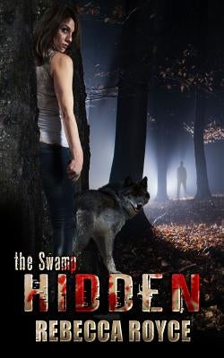 Hidden by Royce, Rebecca