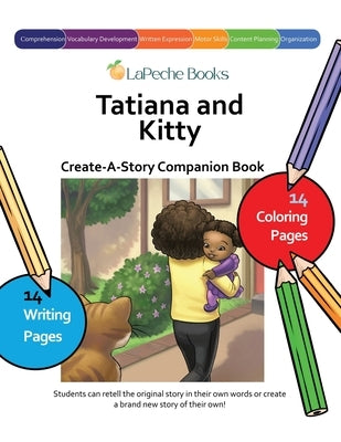 Tatiana and Kitty - Create-A-Story Companion Book by Robinson, Tiffany