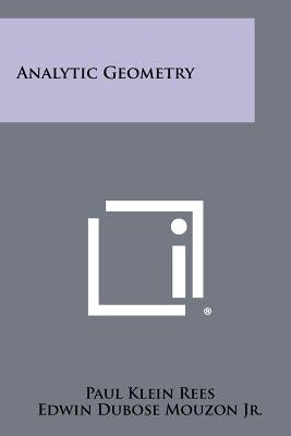Analytic Geometry by Rees, Paul Klein