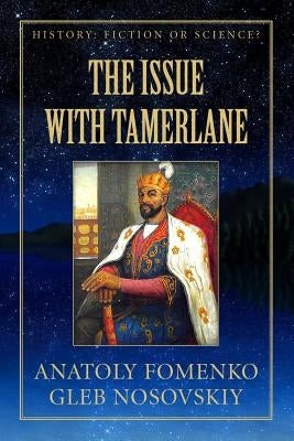 The Issue with Tamerlane by Nosovskiy, Gleb