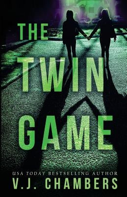 The Twin Game by Chambers, V. J.