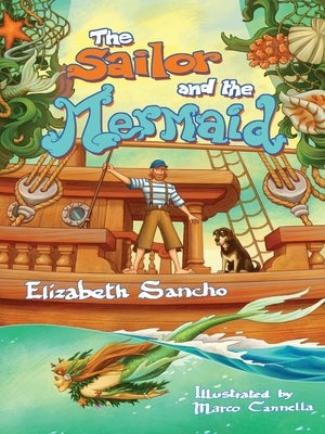 The Sailor and the Mermaid by Sancho, Elizabeth Ann