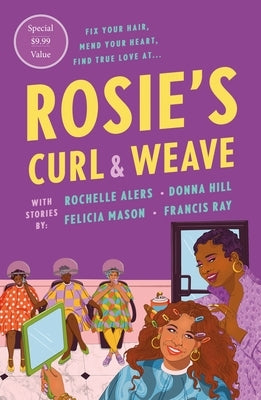 Rosie's Curl and Weave by Alers, Rochelle