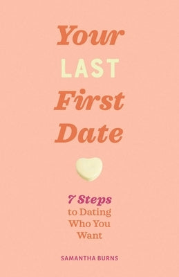 Done with Dating: 7 Steps to Finding Your Person by Burns, Samantha