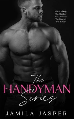 The Handyman Series by Jasper, Jamila