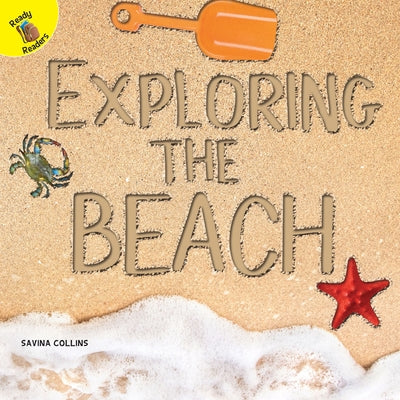 Exploring the Beach by Collins, Savina