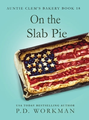 On the Slab Pie by Workman, P. D.