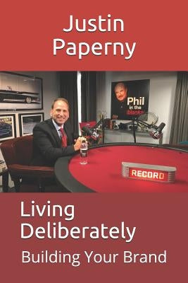 Living Deliberately by Santos, Michael