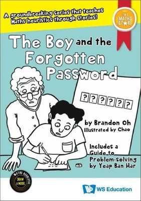 The Boy and the Forgotten Password by Oh, Brandon