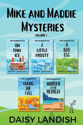 Mike and Maddie Mysteries by Landish, Daisy