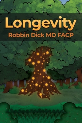 Longevity by Dick Facp, Robbin